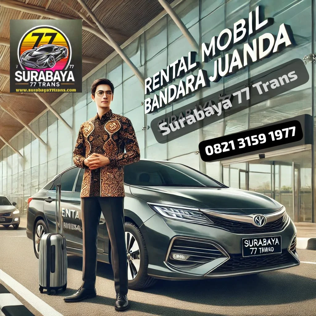 Rental mobil bandara Juanda / Surabaya 77 Trans