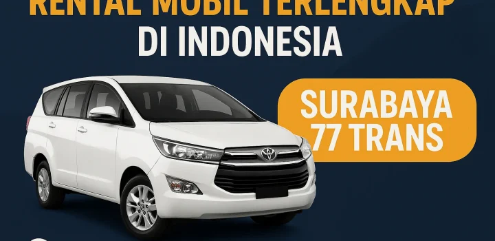 Rental Mobil Surabaya 77 Trans